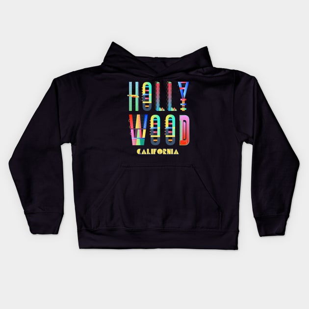 Hollywood, California - Cool Funky Cali Colorful - Kids Hoodie by jdunster